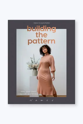 Building The Pattern - Sew Your Own Capsule Wardrobe Book - Named Clothing